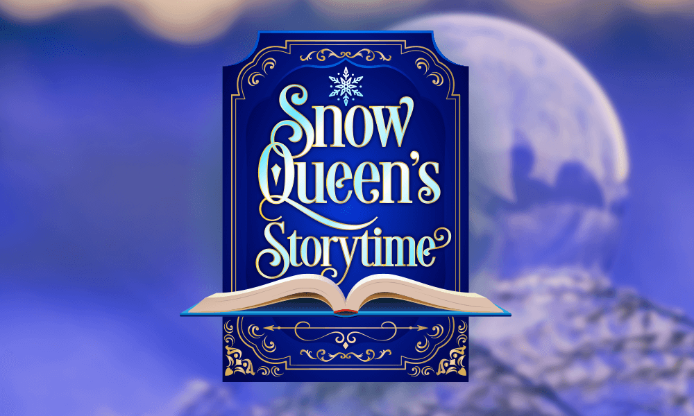 Story Time with Snow Queen at Snowcat Ridge